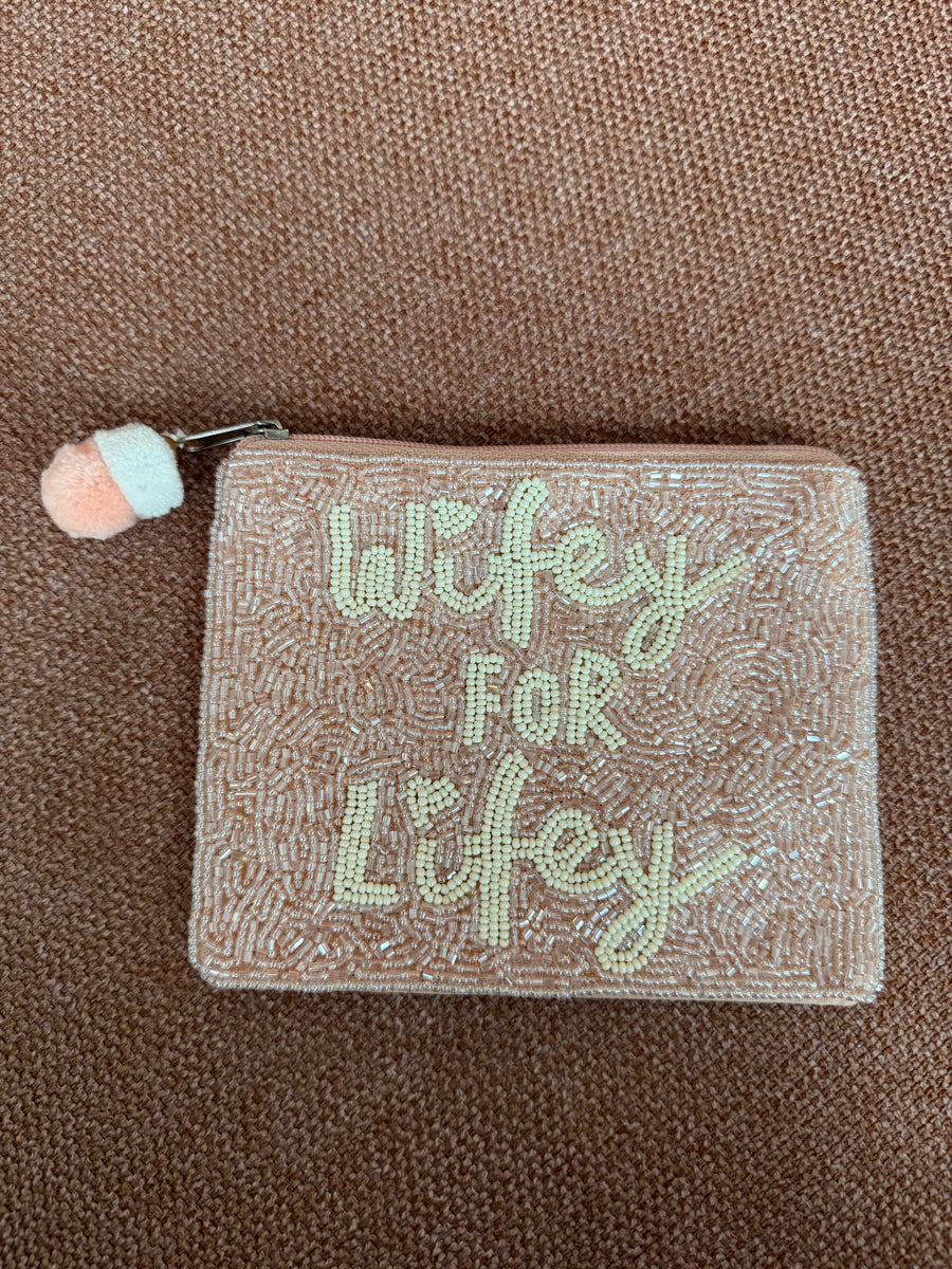 WIFEY FOR LIFEY COIN BAG