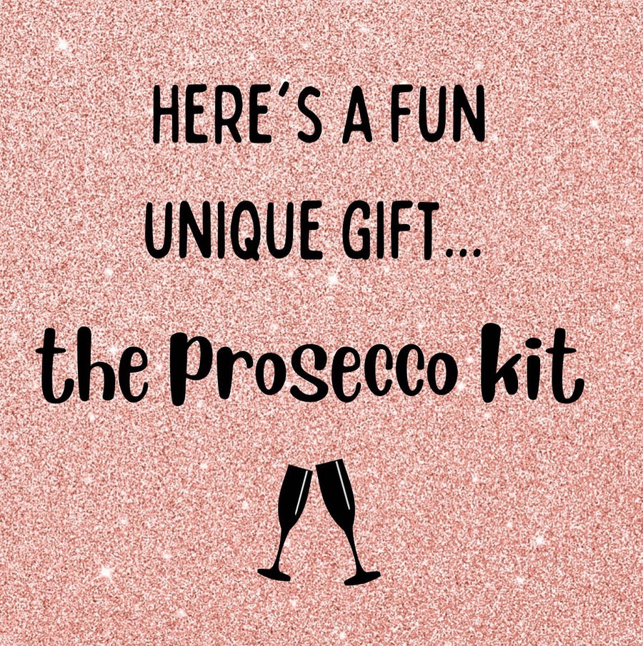 THE PROSECCO KIT